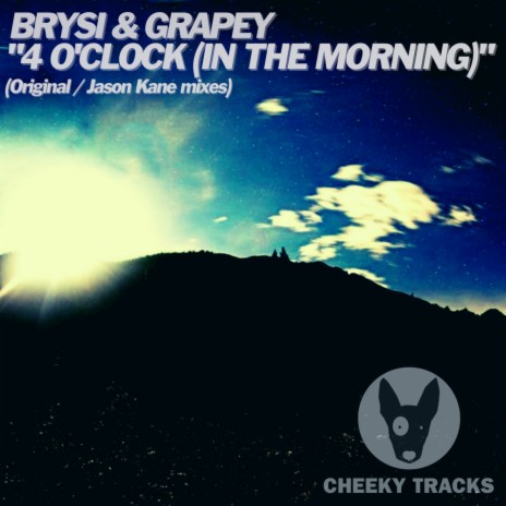 4 O'Clock (In The Morning) (Jason Kane Radio Edit) ft. Grapey