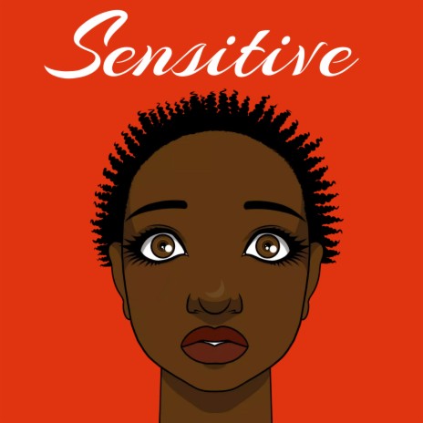 Sensitive | Boomplay Music