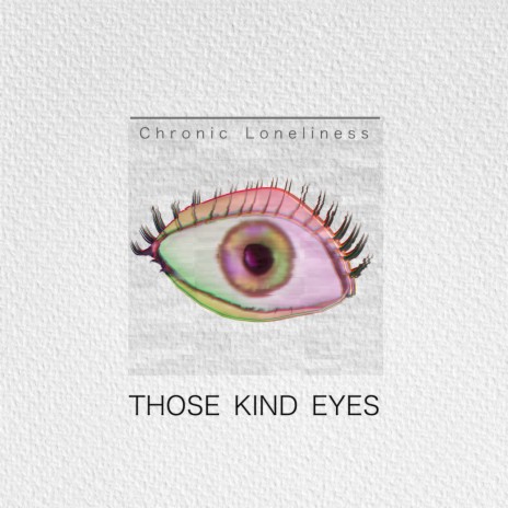 Those Kind Eyes | Boomplay Music