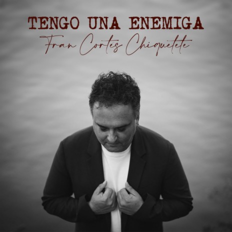 Tengo una Enemiga | Boomplay Music