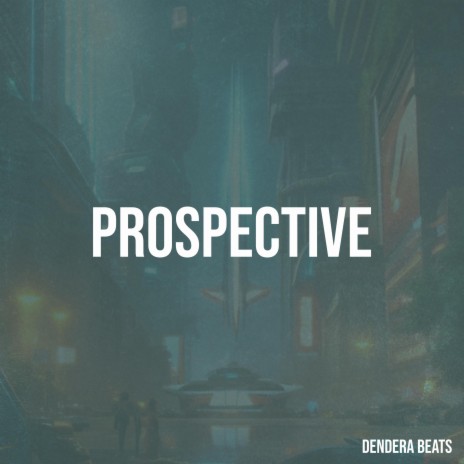 Prospective | Boomplay Music