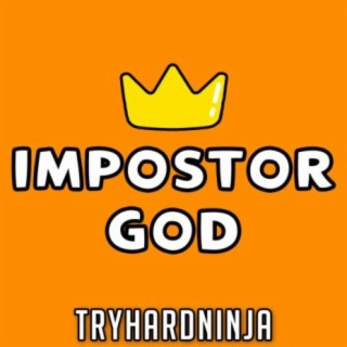 Impostor God