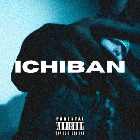 ICHIBAN | Boomplay Music