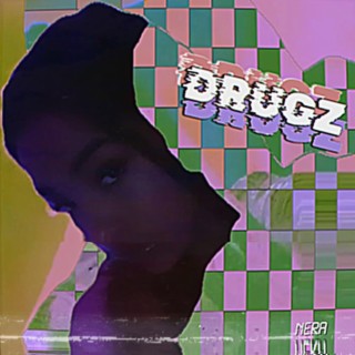 Drugz lyrics | Boomplay Music