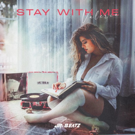 Stay with Me ft. JR BEATZ