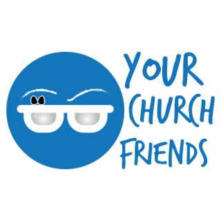 Our Church Friends: Being a Christian Parent Today