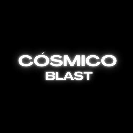 CÓSMICO ft. Glowinjay | Boomplay Music