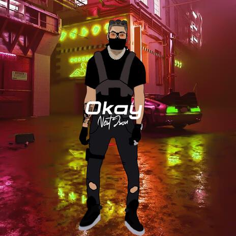 Okay | Boomplay Music