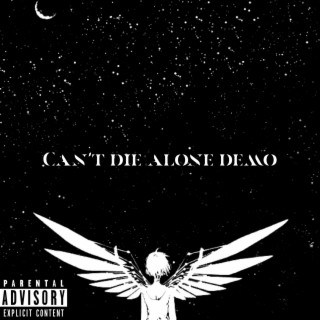 Can't Die Alone Demo