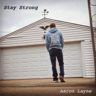 Stay Strong lyrics | Boomplay Music