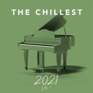 The Chillest 2021, Vol. 1