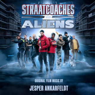 Straatcoaches vs Aliens (Original Film Music)