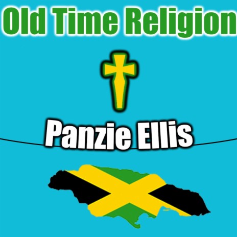 I Believe In The Old Time Religion ft. Panzie Ellis | Boomplay Music