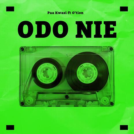 Odo Nie ft. O'tion