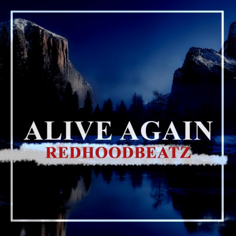 Alive Again | Boomplay Music