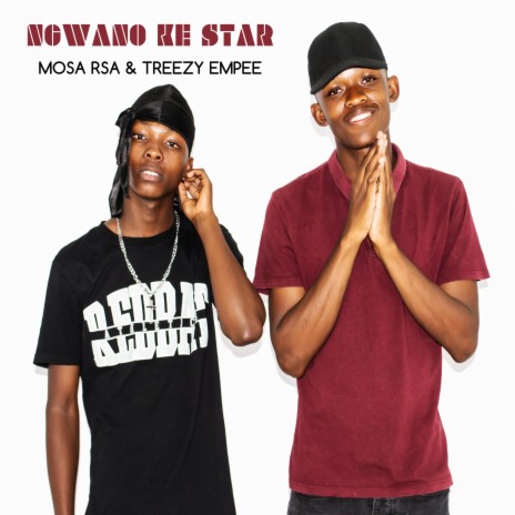 NGWANO KE STAR ft. Mosa RSA