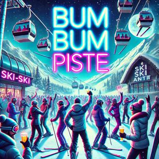 Bum Bum Piste