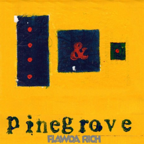 PINEGROVE | Boomplay Music