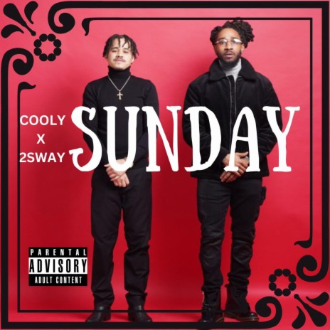 Sunday ft. 2Sway | Boomplay Music