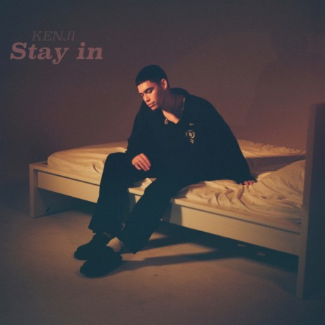 Stay in | Boomplay Music