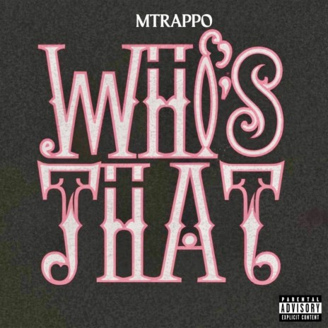 Who's That | Boomplay Music