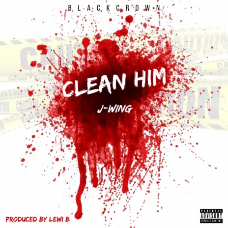 Clean Him ft. J-Wing | Boomplay Music