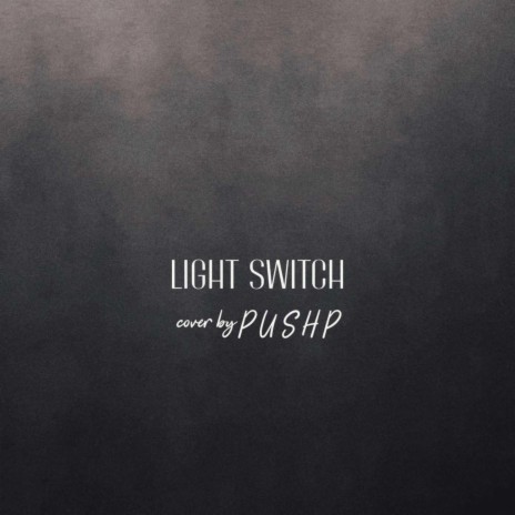 Light Switch (Acoustic Version)