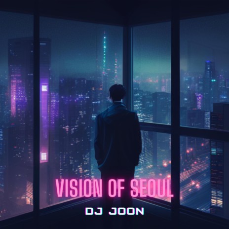 Vision of Seoul | Boomplay Music