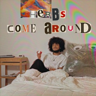 Herbs Come Around (Radio Edit)