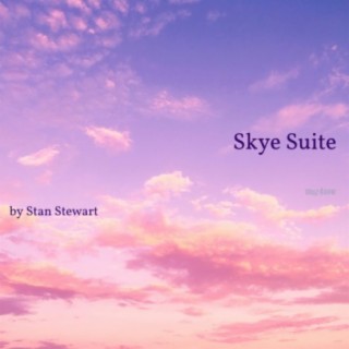 Skye Suite (Piano Improv)