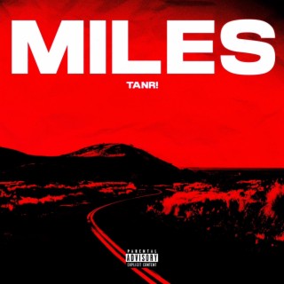 Miles lyrics | Boomplay Music