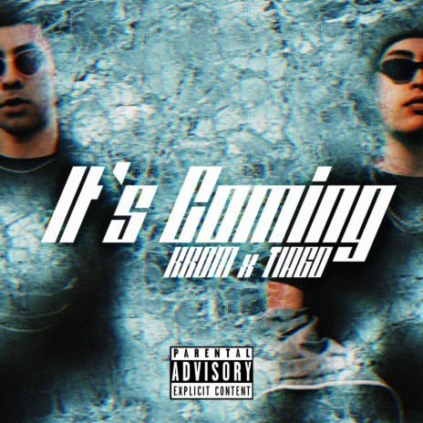 It´s Coming (feat. Krom) | Boomplay Music