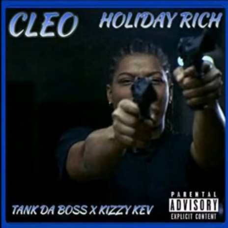 Cleo ft. Kizzy Whyz & Tank Da Boss | Boomplay Music