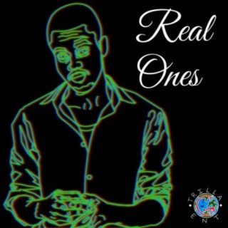 Real Ones lyrics | Boomplay Music