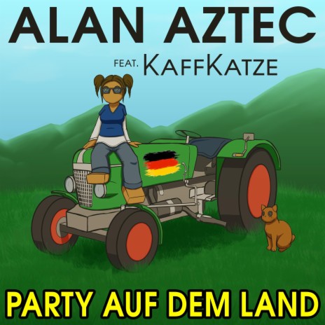 Party auf dem Land (feat. KaffKatze) | Boomplay Music