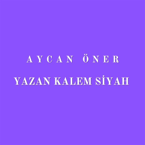 Yazan Kalem Siyah (Canlı Performans 3) | Boomplay Music