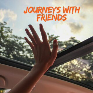 Journeys with Friends