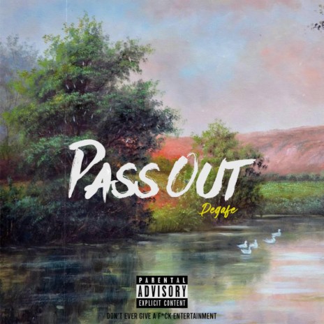 Pass Out | Boomplay Music