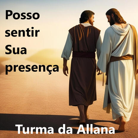 Posso Sentir Sua Presença | Boomplay Music