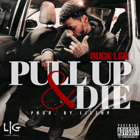 Pull up & Die | Boomplay Music