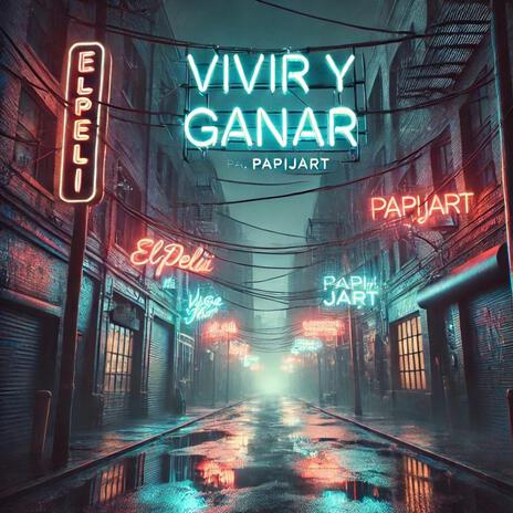 Vivir y Ganar ft. Jart | Boomplay Music