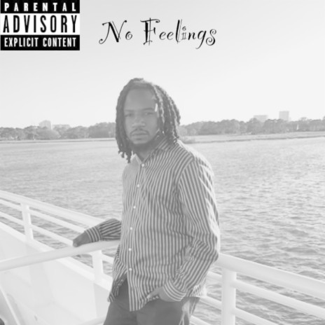 No Feelings | Boomplay Music