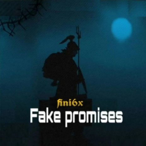 Fake Promises | Boomplay Music