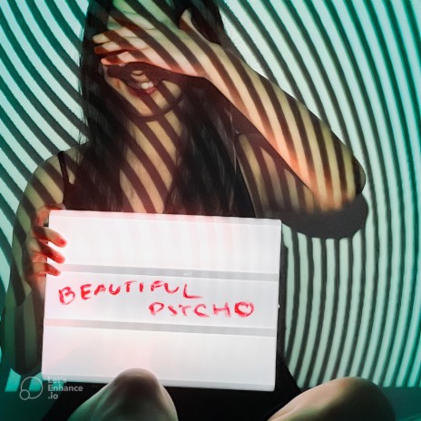 Beautiful Psycho | Boomplay Music
