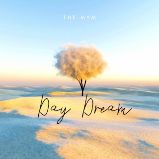 Day Dream lyrics | Boomplay Music