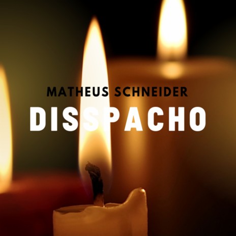 Disspacho | Boomplay Music