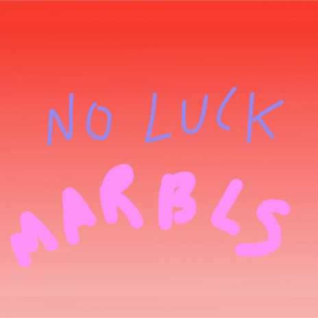 No Luck | Boomplay Music