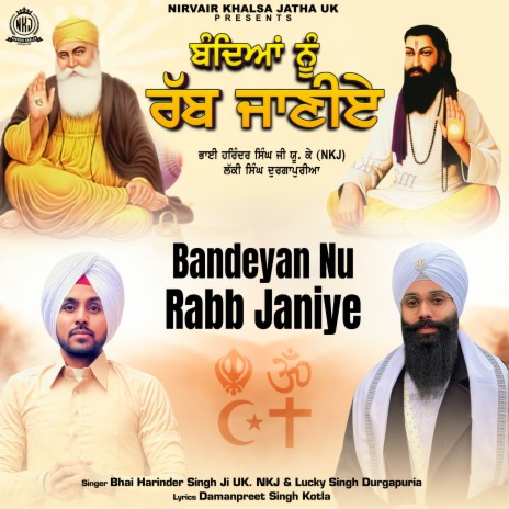 Bandeyan Nu Rabb Janiye ft. Lucky Singh Durgapuria | Boomplay Music