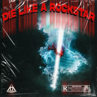 Die Like a Rockstar