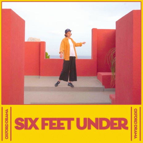 Six Feet Under | Boomplay Music